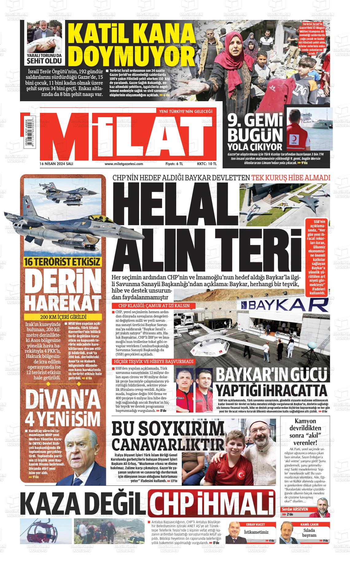 16 Nisan 2024 Milat Gazete Manşeti