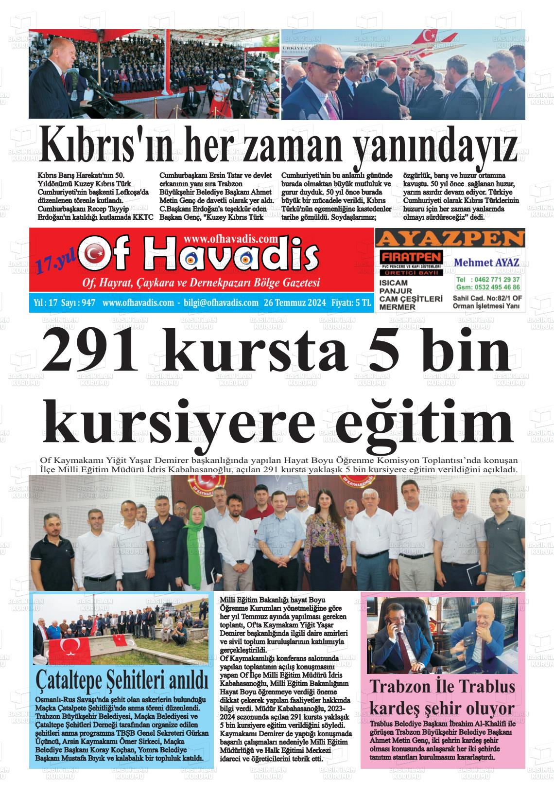 26 Temmuz 2024 Of Havadis Gazete Manşeti