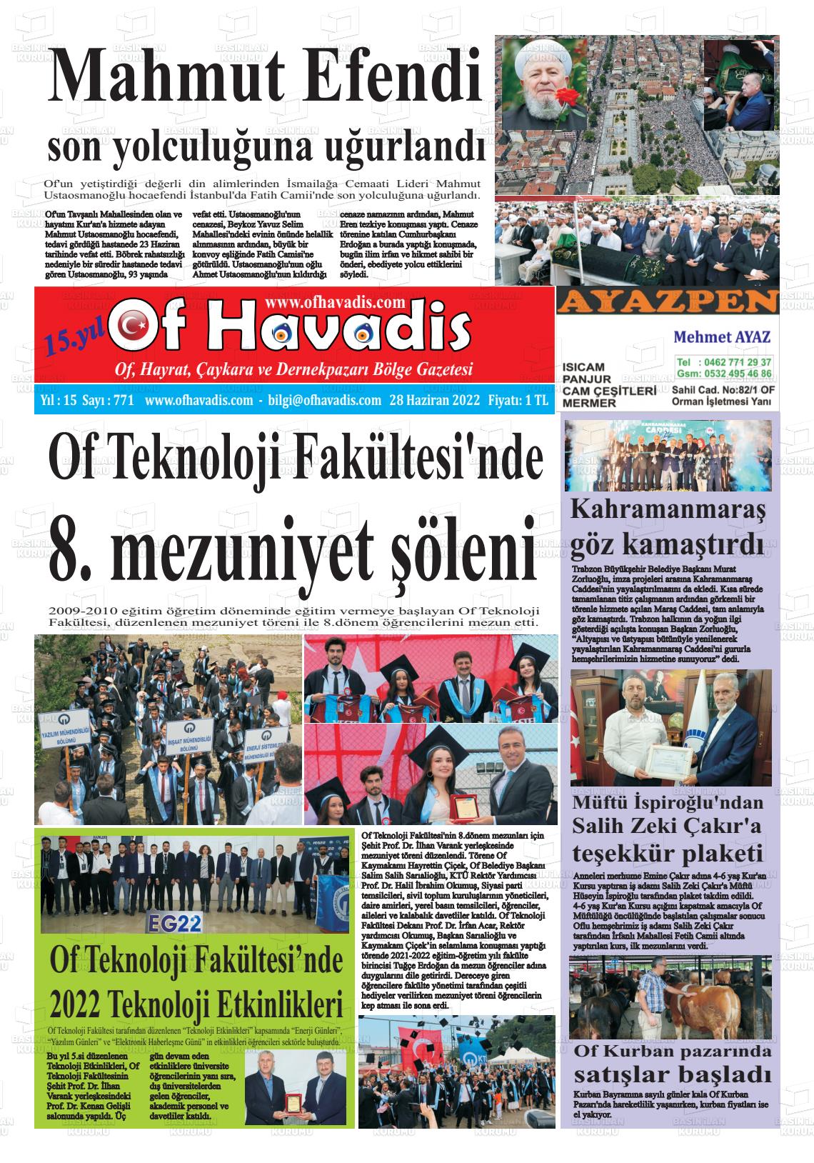28 Haziran 2022 Of Havadis Gazete Manşeti