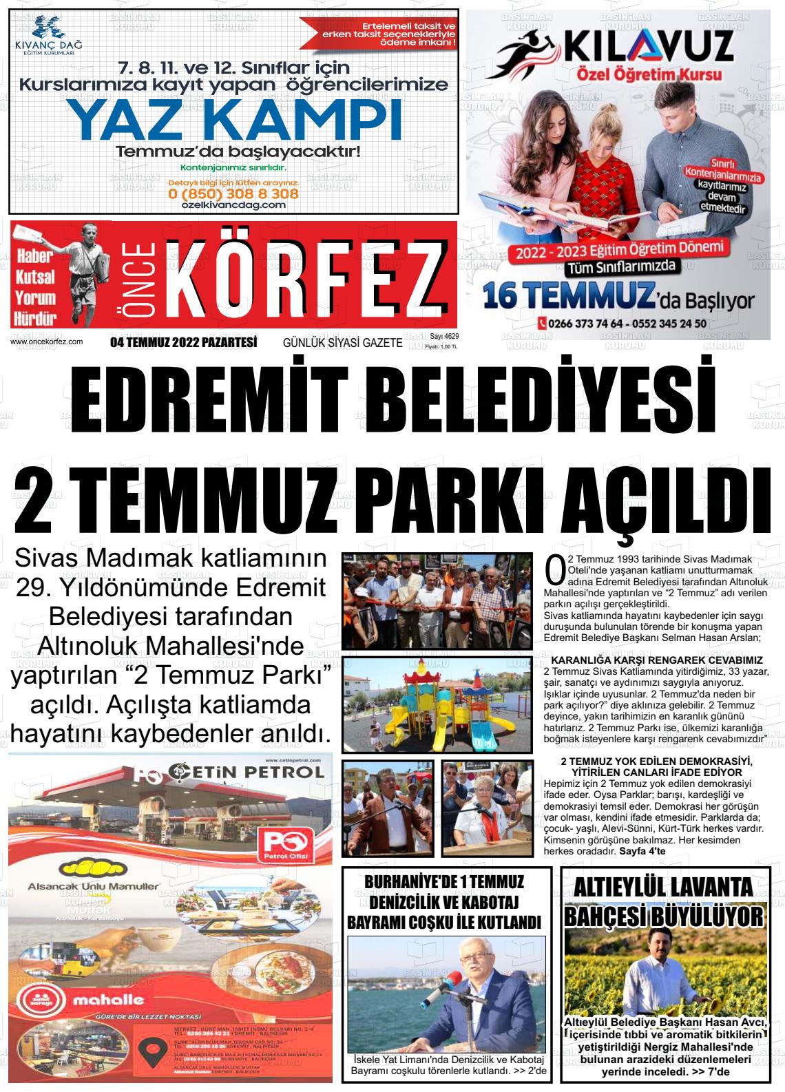 04 Temmuz 2022 Önce Körfez Gazete Manşeti