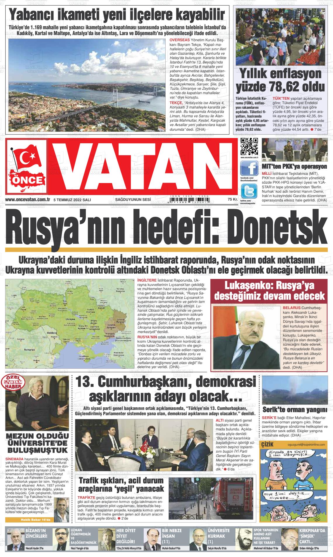 05 Temmuz 2022 Önce Vatan Gazete Manşeti