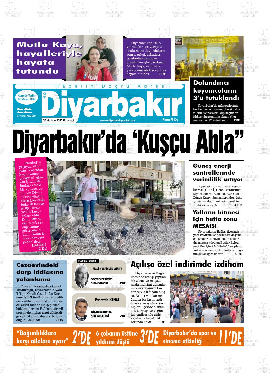 27 Haziran 2022 Öz Diyarbakir Gazete Gazete Manşeti