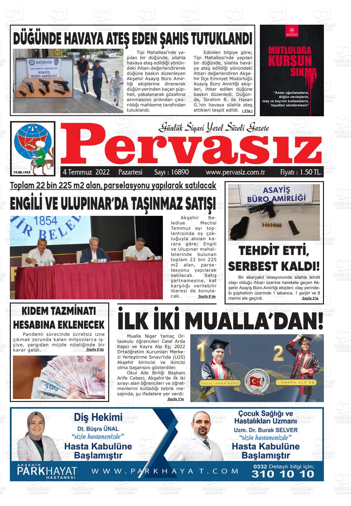 04 Temmuz 2022 Konya Pervasız Gazete Manşeti