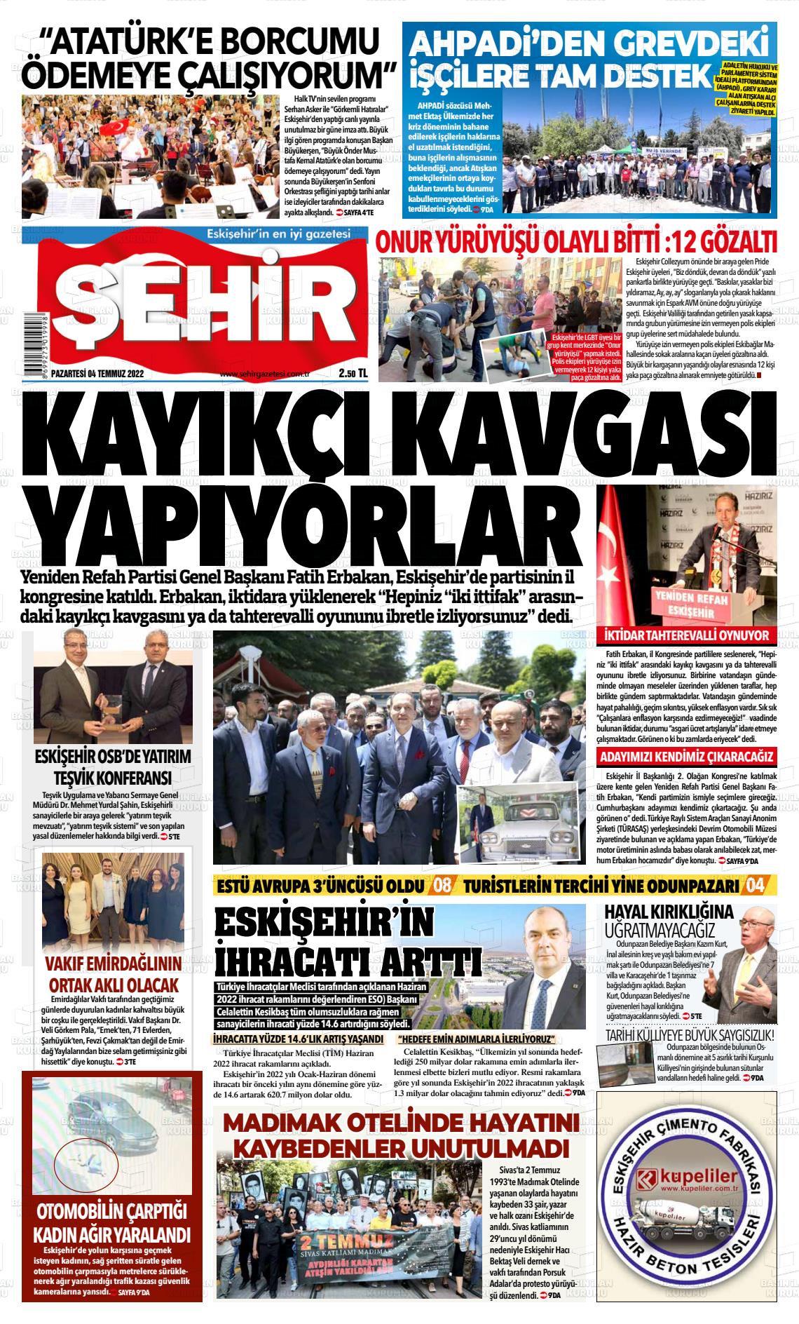 04 Temmuz 2022 Şehir Gazete Manşeti
