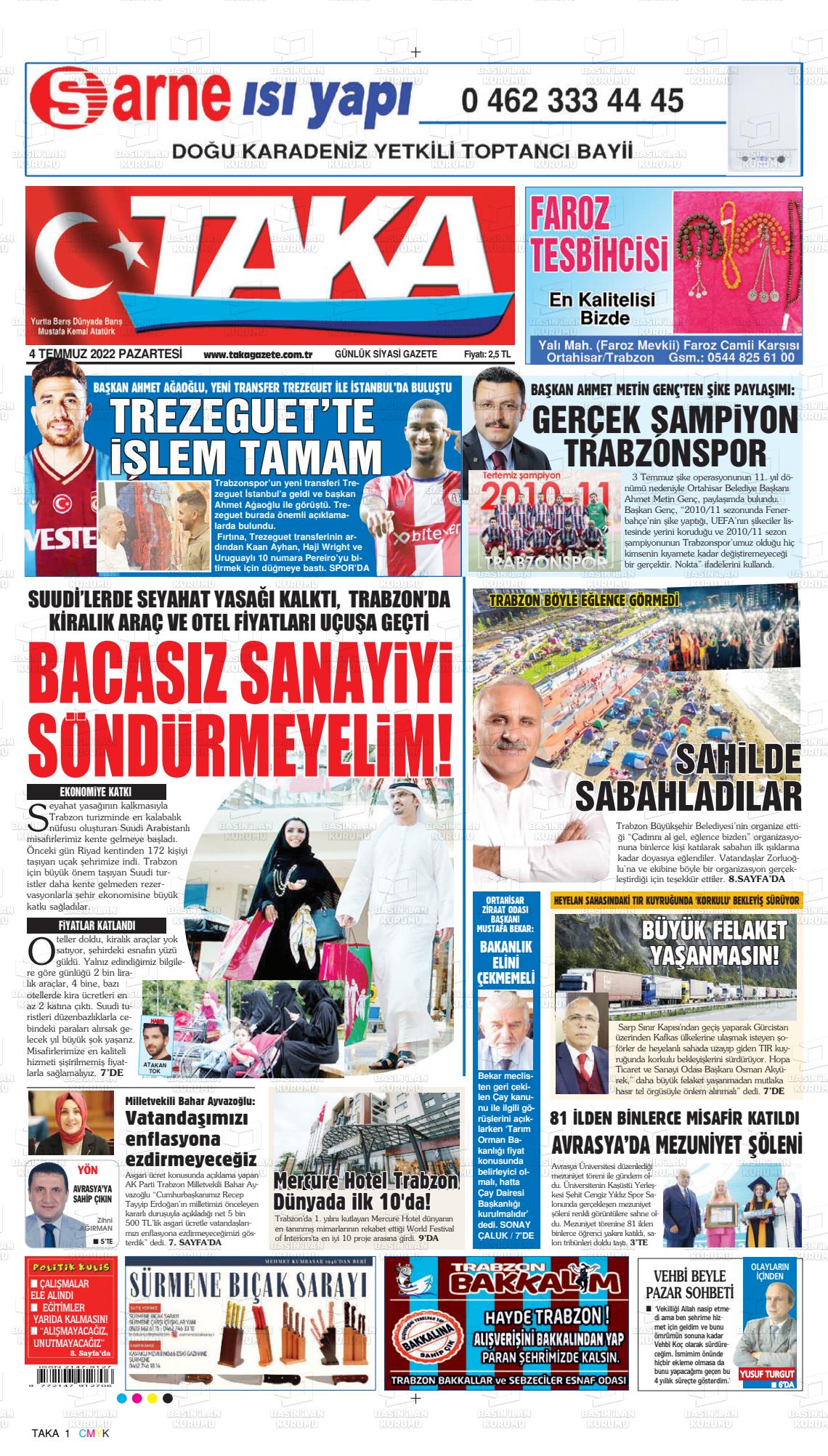 04 Temmuz 2022 Taka Gazete Manşeti