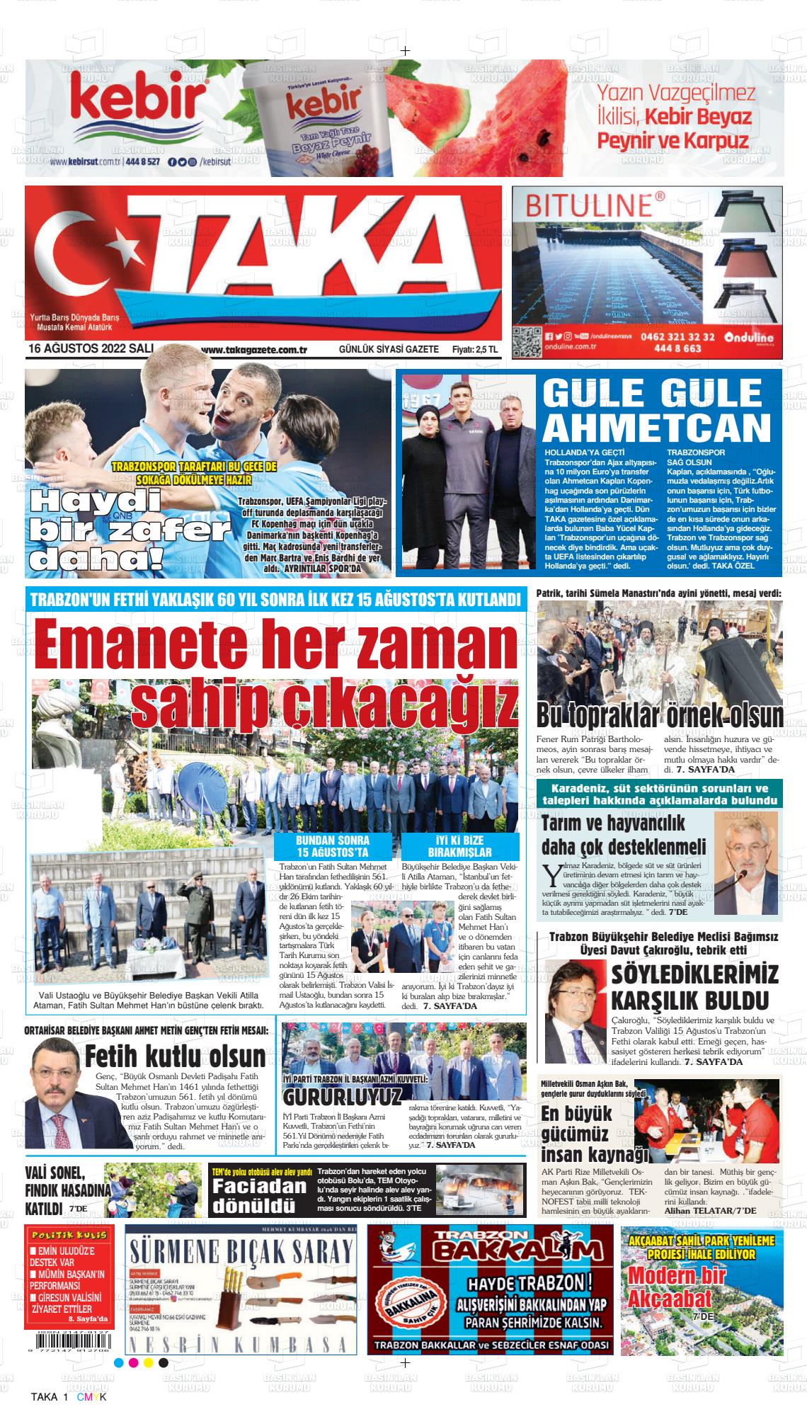 16 Ağustos 2022 Taka Gazete Manşeti