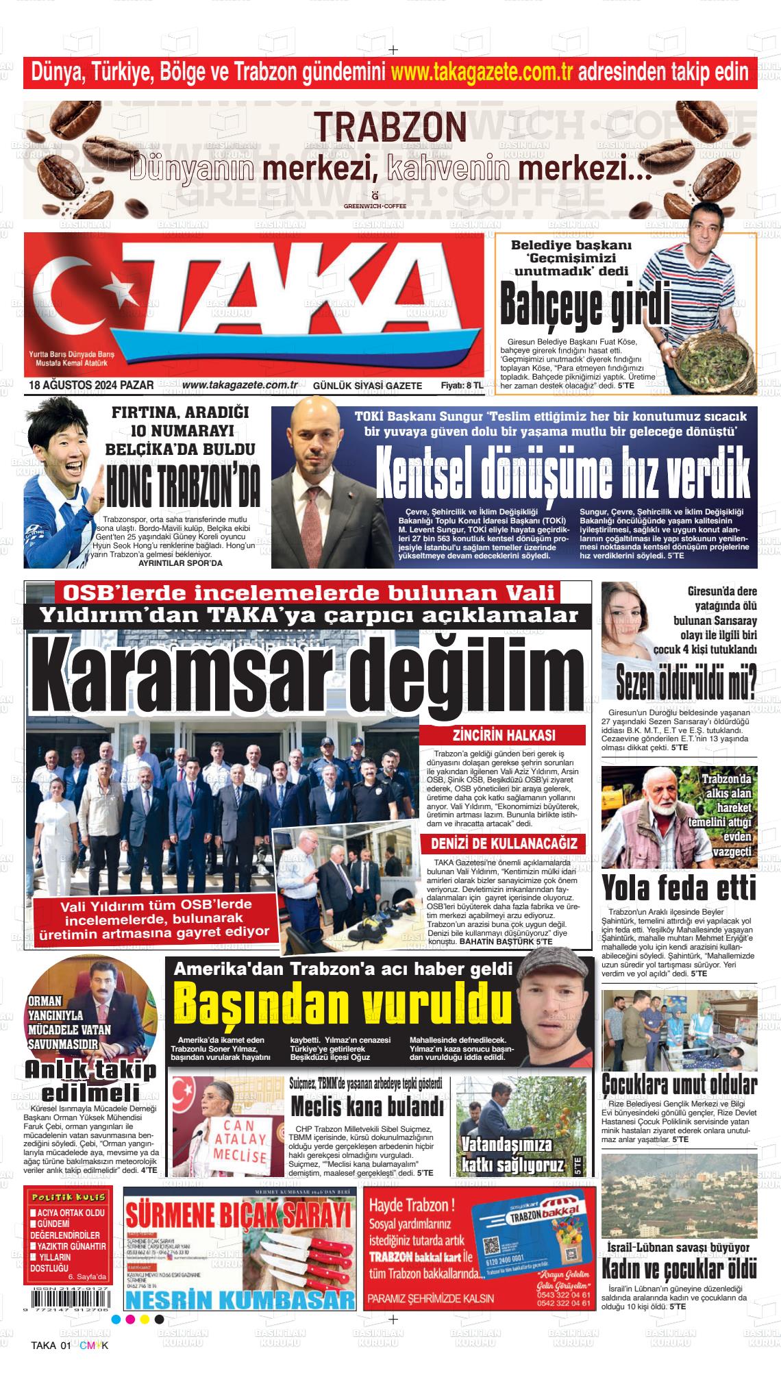 18 Ağustos 2024 Taka Gazete Manşeti
