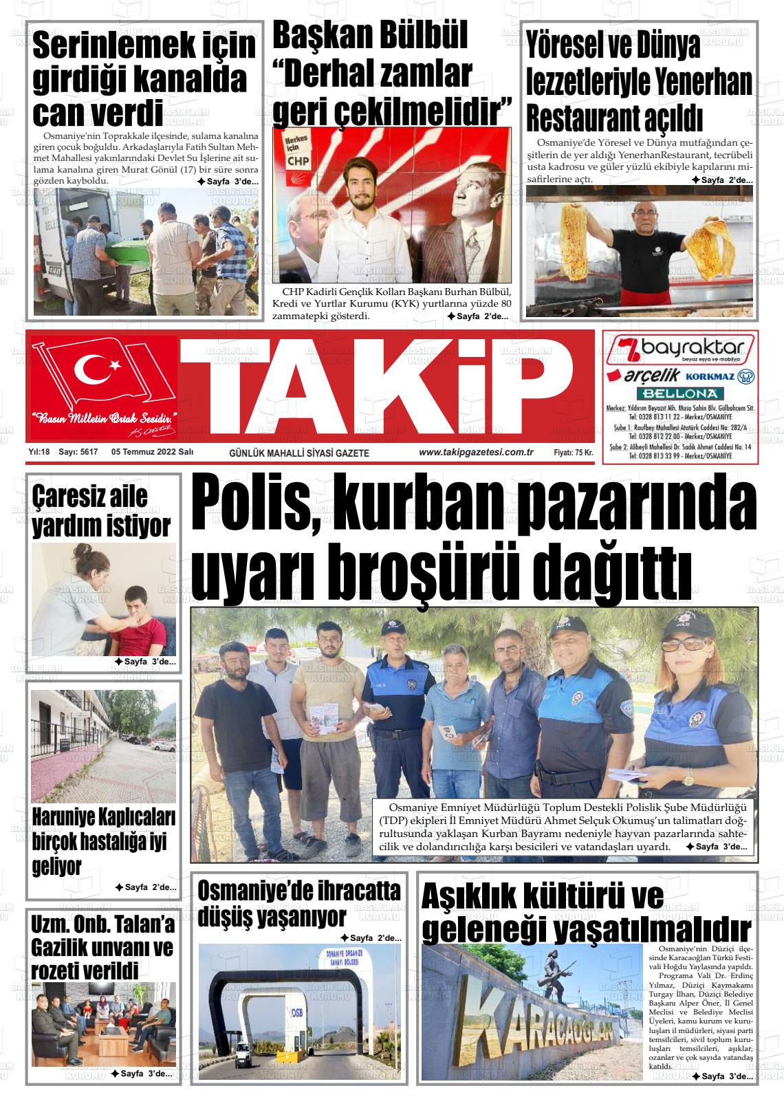 05 Temmuz 2022 Takip Gazete Manşeti