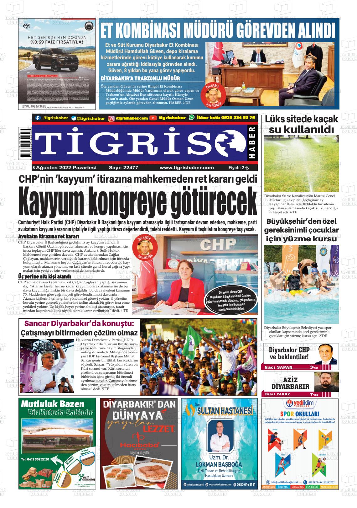 08 Ağustos 2022 Tigris Haber Gazete Manşeti