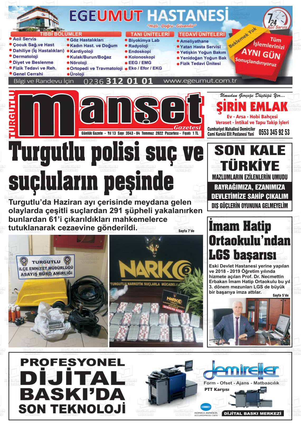 04 Temmuz 2022 Turgutlu Manşet Gazete Manşeti