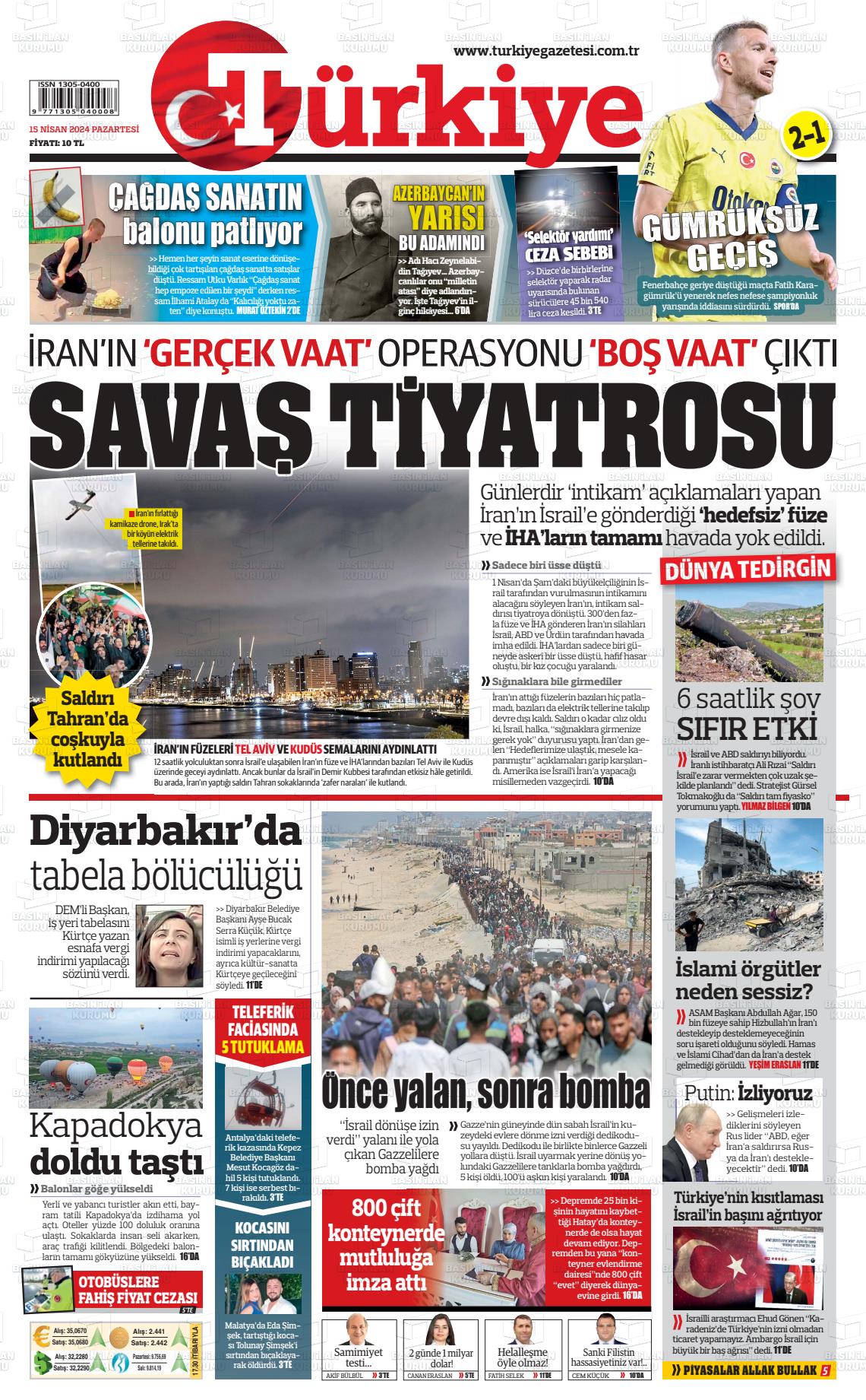15 Nisan 2024 Türkiye Gazete Manşeti