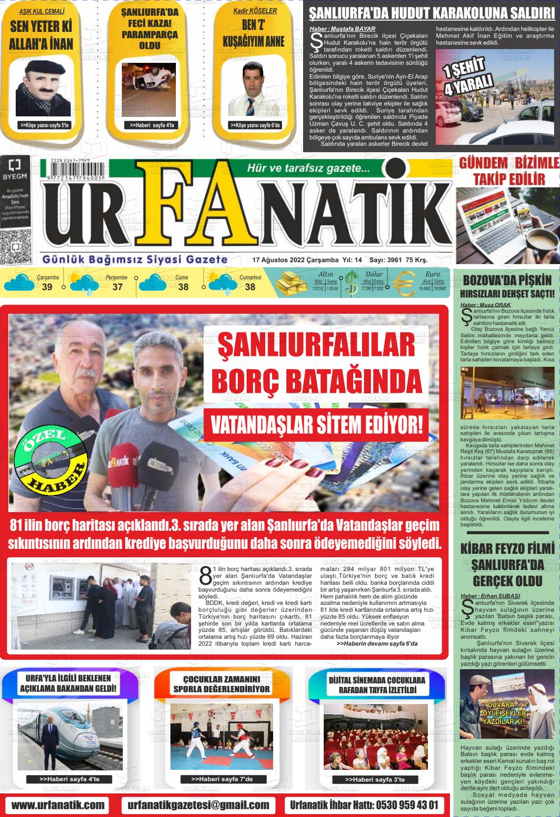 17 Ağustos 2022 Urfanatik Gazete Manşeti