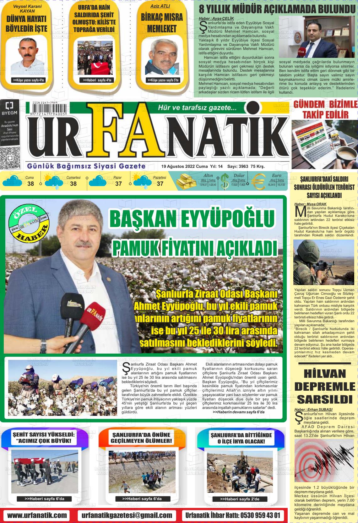 19 Ağustos 2022 Urfanatik Gazete Manşeti