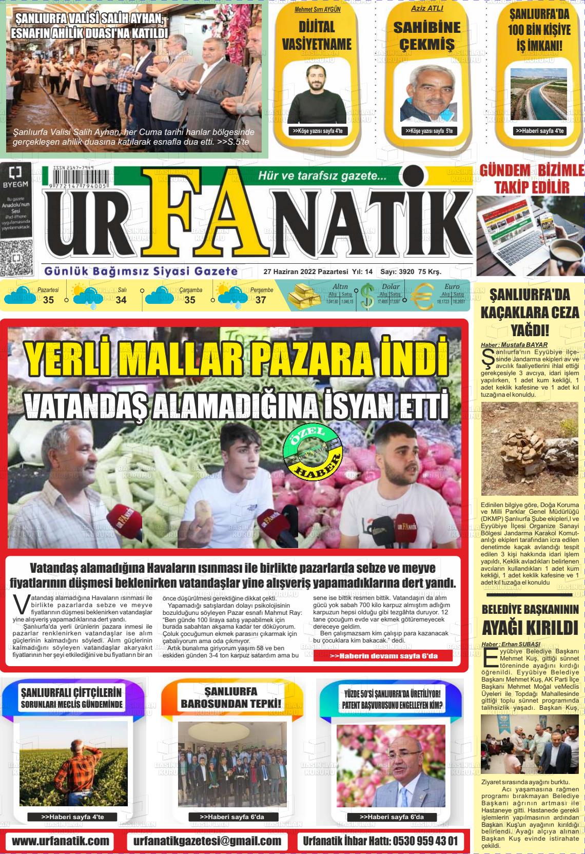 27 Haziran 2022 Urfanatik Gazete Manşeti