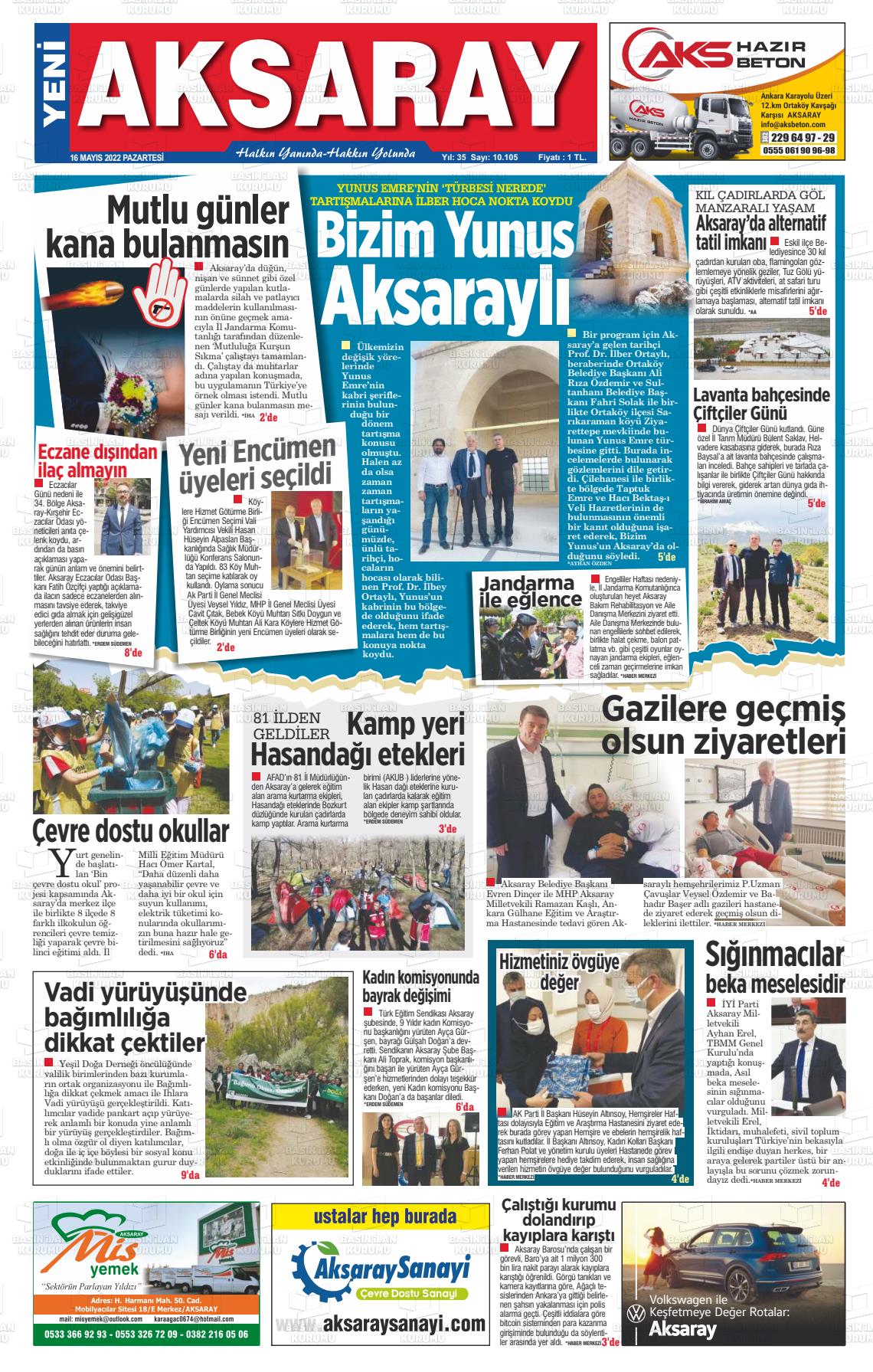 16 Mayıs 2022 Yeni Aksaray Gazete Manşeti