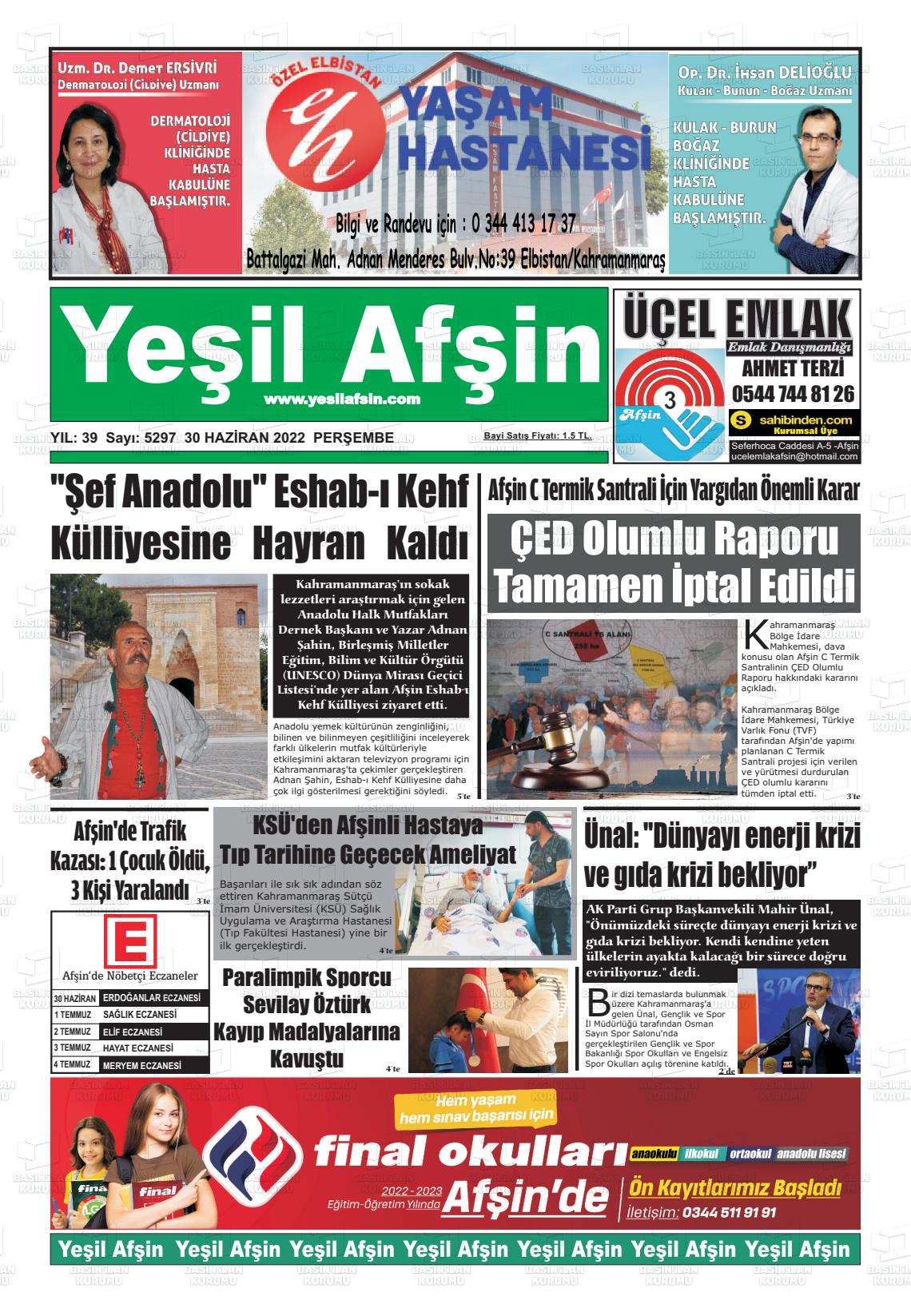 02 Temmuz 2022 Yeşil Afşin Gazete Manşeti